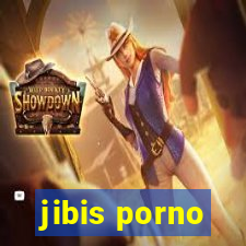 jibis porno